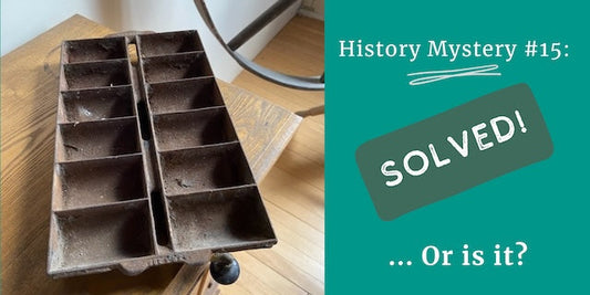 History Mystery #15: Two solutions!