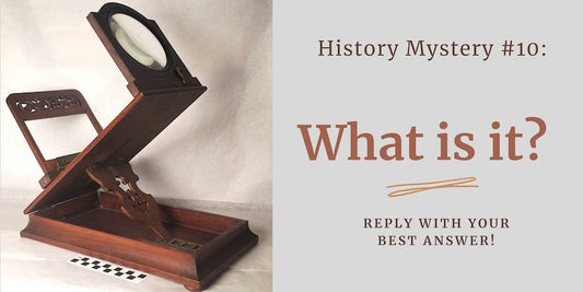 History Mystery #10: A device with a lens?